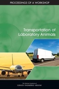 Cover: Transportation of Laboratory Animals - National Academies Press