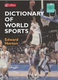 Cover: Dictionary of World Sports - Collins Educational