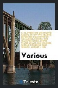 Abbildung von: S. 22, Interstate Greyhound Racing Act of 1991 - Trieste Publishing
