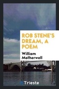 Cover: Rob Stene's Dream, a Poem - Trieste Publishing