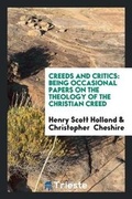 Cover: Creeds and Critics - Trieste Publishing