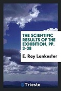 Cover: The Scientific Results of the Exhibition, Pp. 3-38 - Trieste Publishing