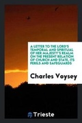 Cover: A Letter to the Lord's Temporal and Spiritual of Her Majesty's Realm on the ... - Trieste Publishing