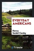 Cover: Everyday Americans - Trieste Publishing