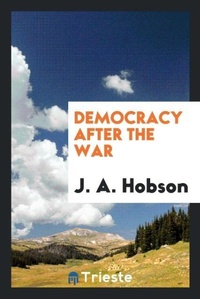 Abbildung von: Democracy After the War - Trieste Publishing