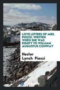 Enlarge image Cover: Love Letters of Mrs. Piozzi - Trieste Publishing