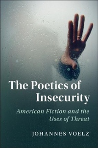 Enlarge image Cover: The Poetics of Insecurity - Cambridge University Press