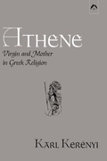 Cover: Athene - Virgin and Mother in Greek Religion - Spring Publications,U.S.