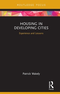 Enlarge image Cover: Housing in Developing Cities - Routledge