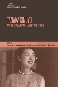 Abbildung von: Tanaka Kinuyo - Edinburgh University Press