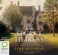 Cover: The Secret Heiress - Bolinda Audio Books