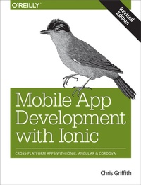 Abbildung von: Mobile App Development with Ionic, Revised Edition - O'Reilly