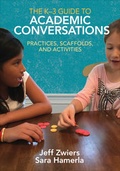 Cover: The K-3 Guide to Academic Conversations - Corwin Press Inc