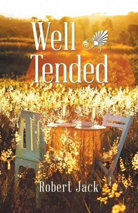 Enlarge image Cover: Well Tended - Westbow Press