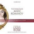 Cover: The Passion of Marie Romanov Lib/E - MADE FOR SUCCESS