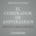 Cover: El Comprador de Aniversarios - Audiomol