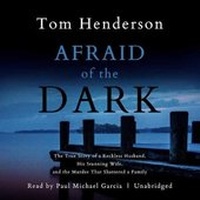 Enlarge image Cover: Afraid of the Dark - Blackstone Publishing