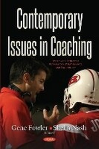 Enlarge image Cover: Contemporary Issues in Coaching - Nova Science Publishers Inc