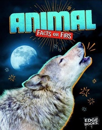 Enlarge image Cover: Animal Facts or Fibs - Capstone Press
