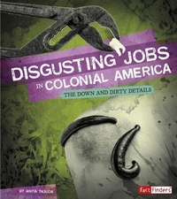 Enlarge image Cover: Disgusting Jobs in Colonial America - Capstone Press