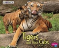 Cover: Tigers and Their Cubs: A 4D Book - Capstone Press