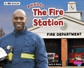 Cover: The Fire Station: A 4D Book - Capstone Press