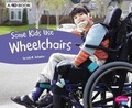 Cover: Some Kids Use Wheelchairs: A 4D Book - Capstone Press