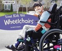 Enlarge image Cover: Some Kids Use Wheelchairs: A 4D Book - Capstone Press