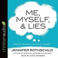 Cover: Me, Myself, and Lies - JENNIFER ROTHSCHILD MINISTRIES