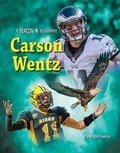 Cover: Carson Wentz - Purple Toad Publishing