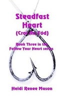 Cover: Steadfast Heart - Solstice Publishing