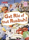 Cover: Get Rid Of That Rubbish! - Collins Educational