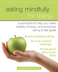 Cover: Eating Mindfully for Teens - New Harbinger Publications