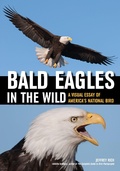 Cover: Bald Eagles In The Wild - Amherst Media