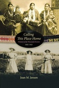 Cover: Calling This Place Home - Minnesota Historical Society Press