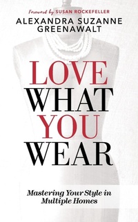 Abbildung von: Love What You Wear - Morgan James Publishing llc