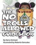 Cover: The No Trolls Allowed Guidebook - Burroughs Manor Press