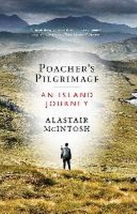 Enlarge image Cover: Poacher's Pilgrimage - Birlinn Ltd
