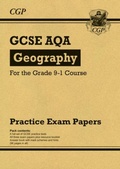 Cover: GCSE Geography AQA Practice Papers - Coordination Group Publications Ltd (CGP)