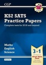Cover: KS2 Complete SATS Practice Papers Pack: Science, Maths & English (for the 2018 tests) - Pack 2 - Coordination Group Publications Ltd (CGP)