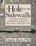 Bild: A Hole in the Sidewalk - Central Recovery Press