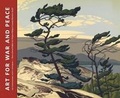 Cover: Art for War and Peace: How a Great Public Art Project Helped Canada Discover Itself - Read Leaf