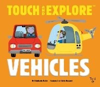 Enlarge image Cover: Touch and Explore: Vehicles - Twirl
