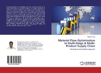 Abbildung von: Material Flow Optimization in Multi-Stage & Multi-Product Supply Chain - LAP Lambert Academic Publishing