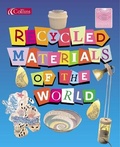 Cover: Recycled Materials of the World - Collins Educational