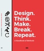 Cover: Design. Think. Make. Break. Repeat. - BIS Publishers B.V.