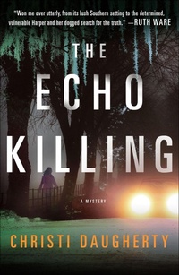 Enlarge image Cover: The Echo Killing - Minotaur Books