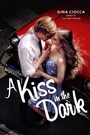 Cover: A Kiss in the Dark - Simon Pulse;Simon & Schuster Books for Young Readers