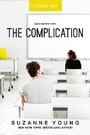 Cover: The Complication: Volume 6 - Simon & Schuster Books for Young Readers