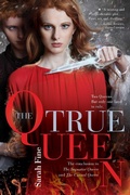 Cover: The True Queen - Margaret K. McElderry Books
